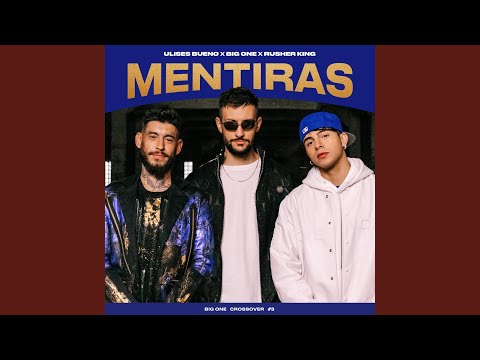 Mentiras | CROSSOVER #3
