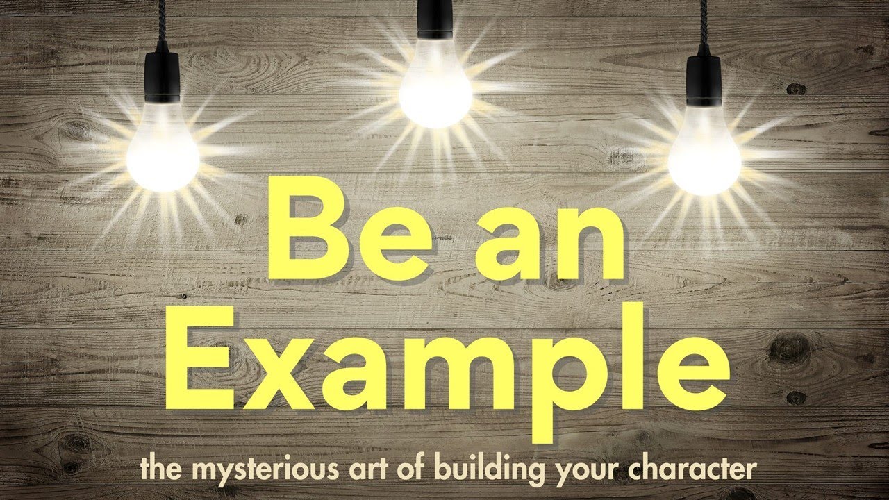 Step 4. Set an Example - 1 Timothy 4:1-16
