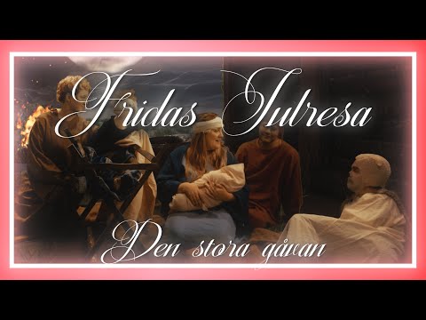 Fridas julresa Avsnitt 4 | Den stora gåvan