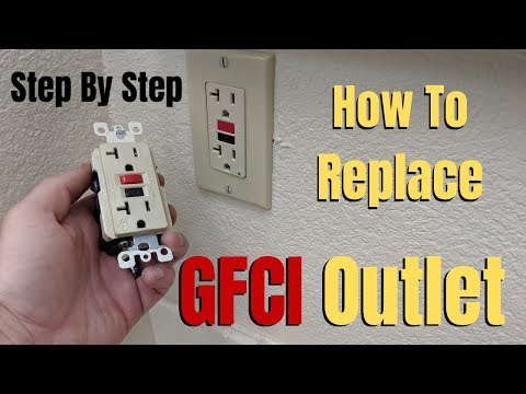 How To Replace A GFCI Outlet / Step By Step