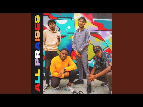 All Praises (feat. Saint CJ, R-Scar & Brly.)