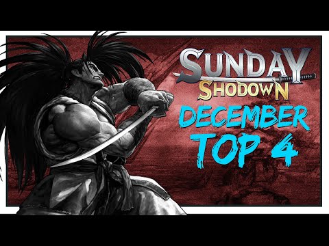 SAMURAI SHODOWN Sunday Shodown DECEMBER Top 4