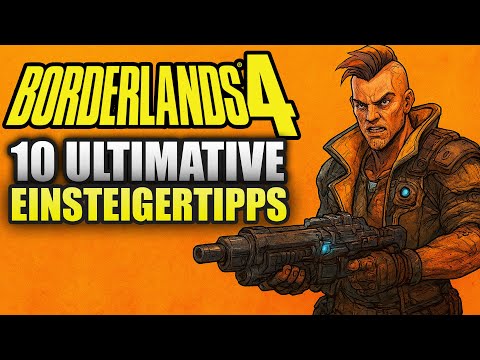 Borderlands 4 - 10 ULTIMATIVE Einsteigertipps, die dir den Start erleichtern!