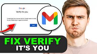 How to Fix “Verify It’s You” Error in Gmail in 2026