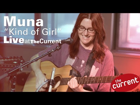 MUNA – Kind Of Girl (live for The Current)