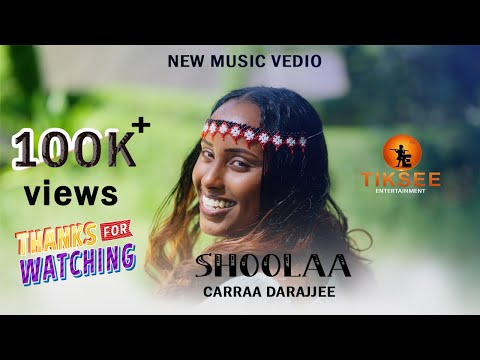 Carraa Darajjee SHOOLAA new Oromo music video ! 2025