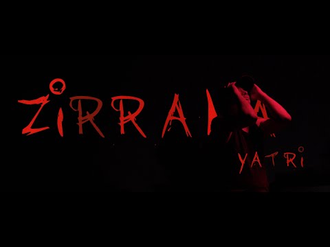 Zirrana - Yatri (Prod. dxnger.) (Official Video)