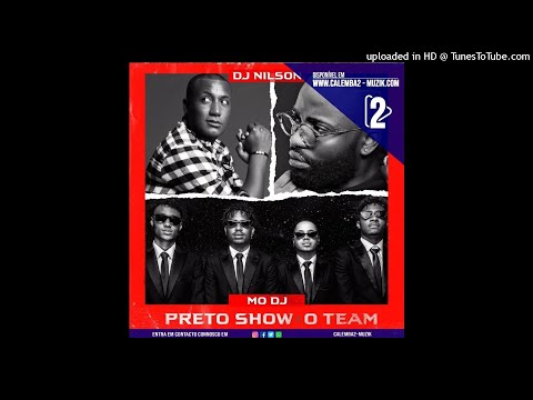 Dj Nilson Feat. Preto Show & O Team - Mo Dj (Aúdio Official)