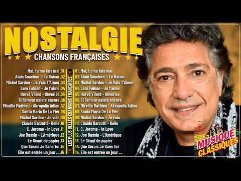 Nostalgie Chansons Françaises ♪ღ♫ Frédéric François, Alain Souchon, Michel Sardou, Lara Fabian