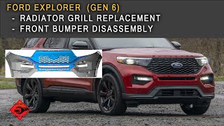 Ford Explorer (2020-2025) - Radiator Grill Replacement | Front Bumper Disassembly