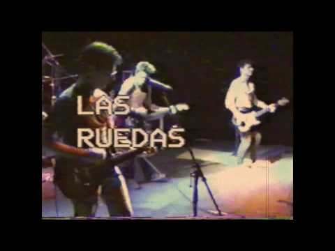 LAS RUEDAS-Mama ley (LIVECanal, 1988)