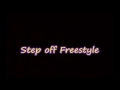 Step off Freestyle