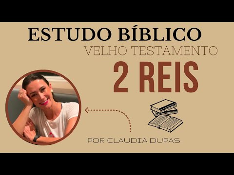 2 REIS: PARTE 1 - ESTUDO BÍBLICO COMPLETO  - VELHO TESTAMENTO