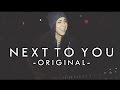 Next To You (Original - Acoustic Demo) 