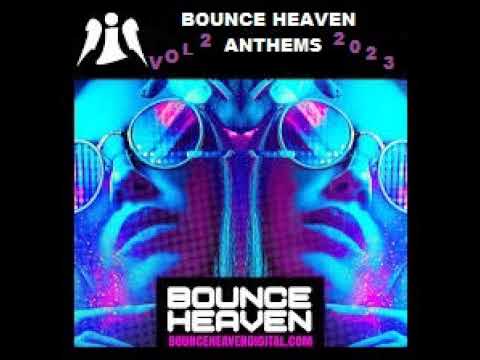DJ Jas L -  Bounce Heaven Anthems Vol 2 (Bouncy Vocals Mix)  2023 TRACKLIST IN DESCRIPTION
