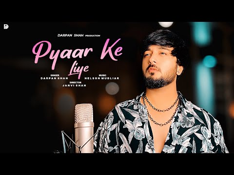 Pyaar Ke Liye | EDM Version | Darpan Shah