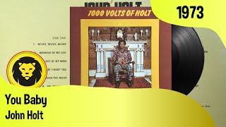 Download lagu John Holt – You Baby   LYRICS (John Holt - 1000 Volts Of Holt, Trojan Records, 1973) mp3 Download lagu John Holt – You Baby   LYRICS (John Holt - 1000 Volts Of Holt, Trojan Records, 1973) mp3