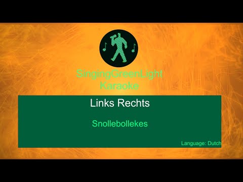 Snollebollekes - Links Rechts - Karaoke Version