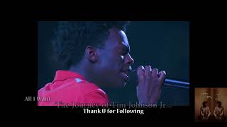 The Journey of Tim Johnson Jr All I Want Kodaline