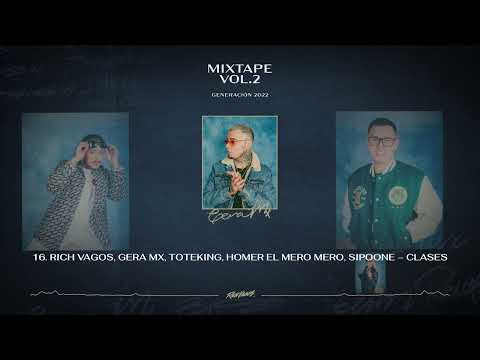 Gera MX, ToteKing, Homer El Mero Mero, Sipo One - Clases
