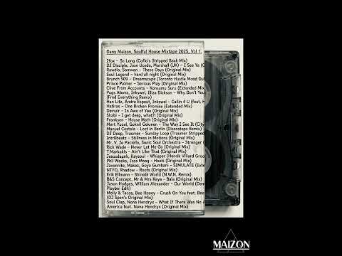 DANY - SOULFUL HOUSE MIXTAPE 2025 - Vol 1