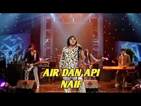 NAIF - AIR DAN API (EXTRAVAGANZA TRANSTV)