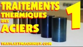 023 TRAITEMENT THERMIQUE DE L'ACIER PARTIE 1 MPEG2 LESPRODUCTIONSMAL
