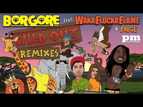 Borgore ft. Waka Flocka Flame & Paige - Wild Out (MUST DIE! Remix) [DIM MAK]
