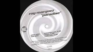 Roy Marquez - Paradise (Extended Mix)