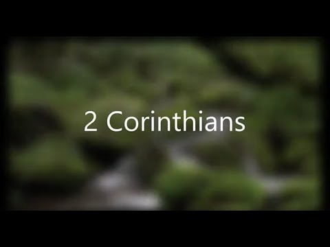 The Book of 2 Corinthians - New King James Version (NKJV) - Audio Bible