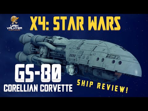 The GS-80 Corvette - X4: Star Wars Ship Review! 0.63 | Urik