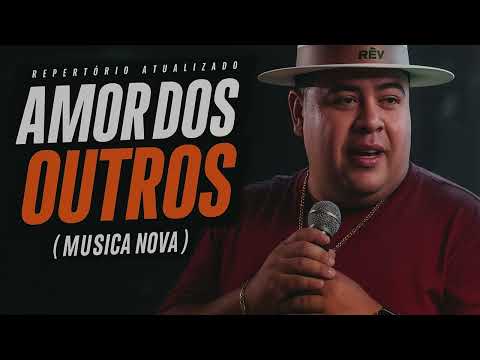 REY VAQUEIRO - AMOR DOS OUTROS REPERTÓRIO 2025 (MÚSICQ NOVA)