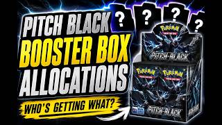 Pokemon Pitch Black Allocations