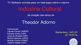 Sobre o livro "Indústria Cultural" de Theodor Adorno