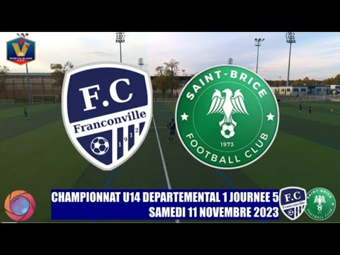 SAMEDI 11 NOVEMBRE U14 D1 FC FRANCONVILLE - FC ST BRICE LE MATCH