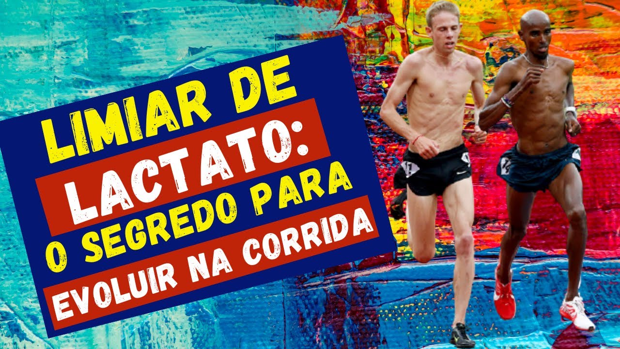 ENTENDA TUDO SOBRE LIMIAR DE LACTATO: como esse parâmetro pode fazer você evoluir na corrida?