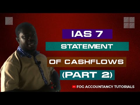 IAS 7 - STATEMENT OF CASHFLOWS (PART 2)