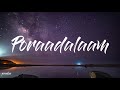 Poradalam Full Song Lyrics MS Dhoni The Untold Story Tamil Armaan Malik WhatsApp Status