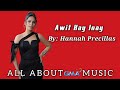 Hannah Precillas Awit Kay Inay Lyrics