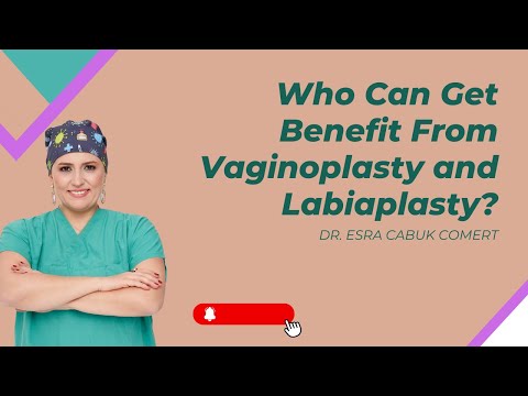 Who Can Benefit From Labiaplasty and Vaginoplasty Most?