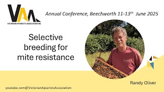 Selective breeding for mite resistance, Randy Oliver