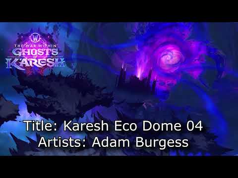 The War Within Patch 11.2.0 Music - Karesh Eco Dome