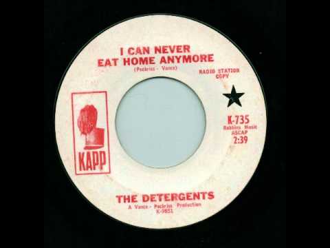 I Can Never Eat Home Anymore - The Detergents