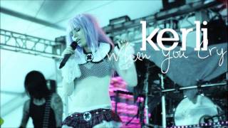 Kerli - When You Cry [STUDIO VERSION PREVIEW]