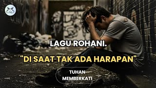 Download lagu Lagu Rohani Baru | Di saat tak ada harapan | Story of Hope Tv. mp3 Download lagu Lagu Rohani Baru | Di saat tak ada harapan | Story of Hope Tv. mp3