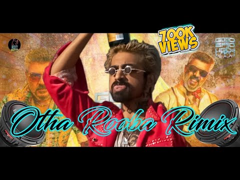 Otha_Ruba_Tharen_Song_DJ_Remix #djremix #dj #arjundass #goodbadugly #goodbaduglyremix #trending