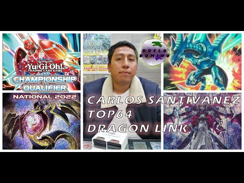 TOP64 NATIONALS2022 PERU DRAGON LINK - CARLOS SANTIVAÑEZ