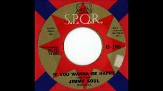 Jimmy Soul - If You Wanna Be Happy