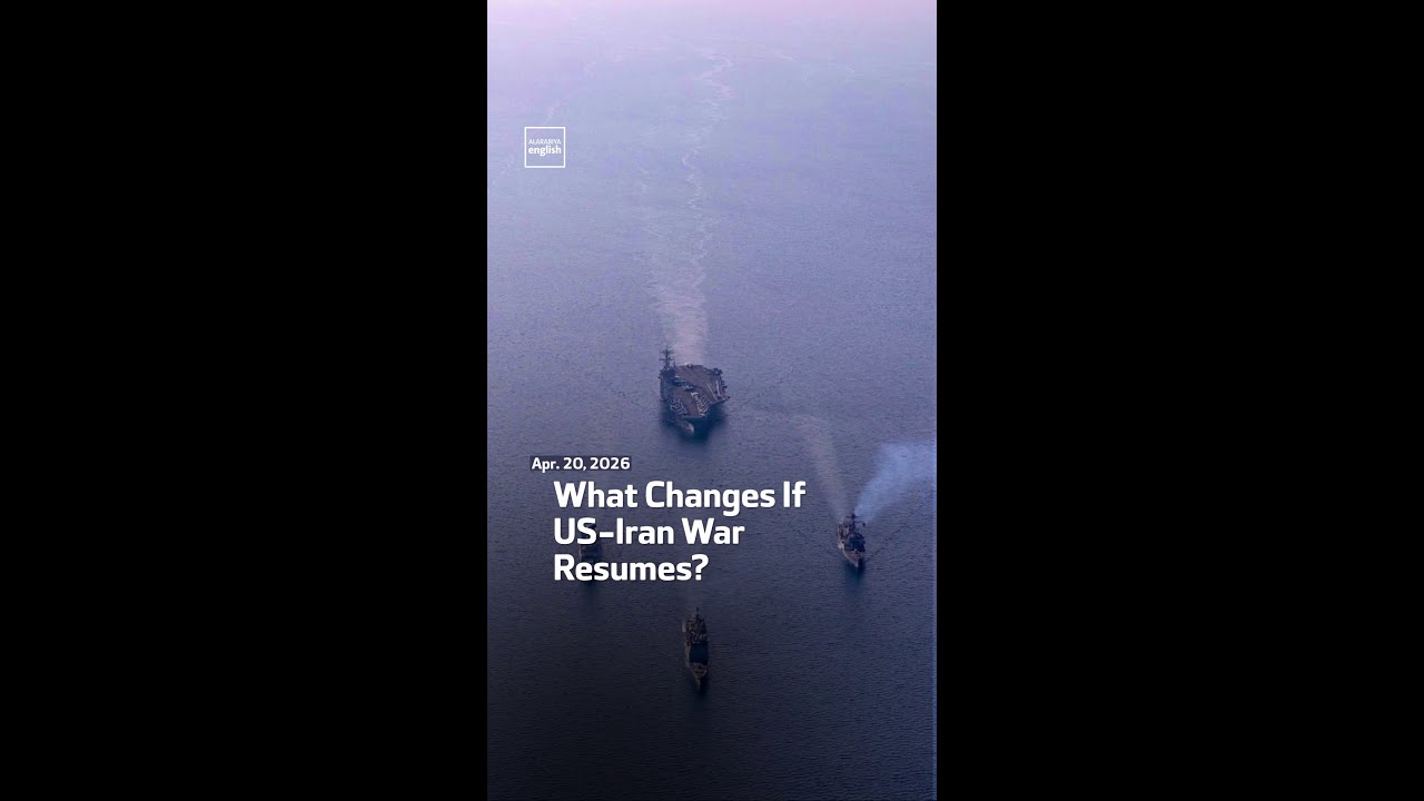 Video | What Changes If US-Iran War Resumes?