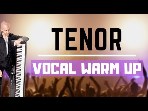 TENOR Vocal Warm Up - 8 Singing Exercises for Tenors
